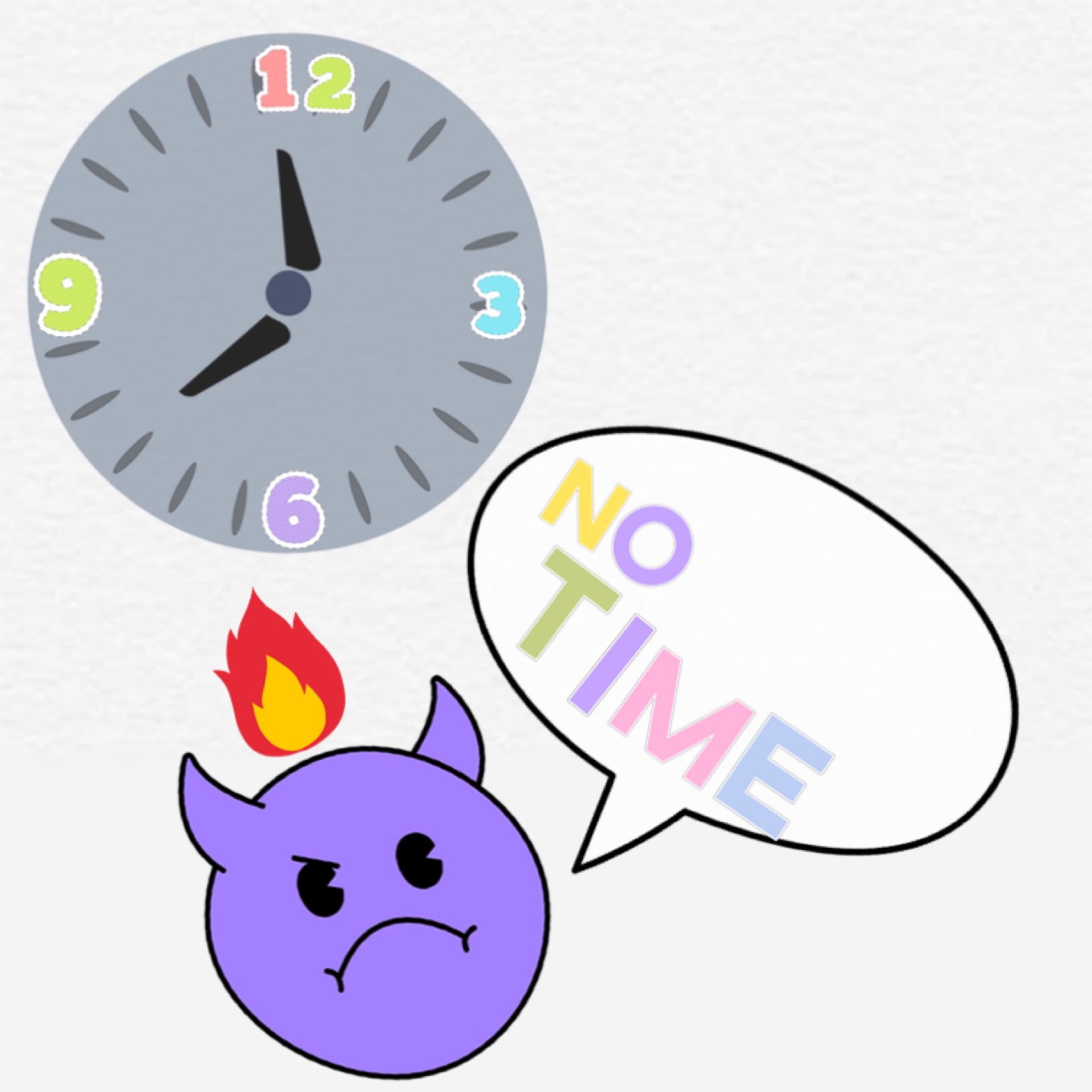 No time!!